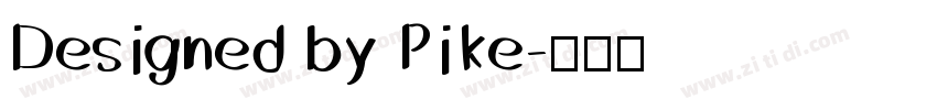 Designed by Pike字体转换